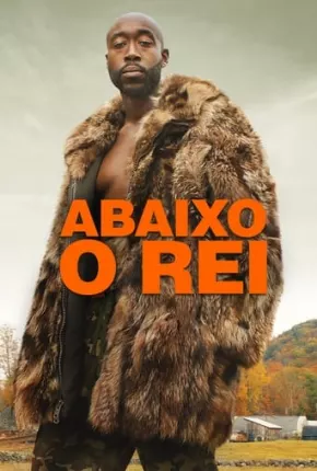 Abaixo o Rei - Down with the King via Torrent