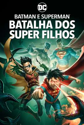 Batman e Superman - Batalha dos Super Filhos via Torrent