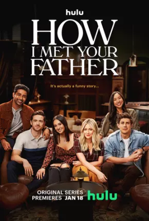 Como Eu Conheci Seu Pai - How I Met Your Father 2ª Temporada Legendada via Torrent