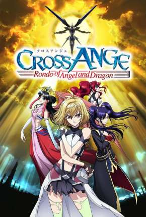 Cross Ange - Tenshi to Ryuu no Rondo - Legendado via Torrent