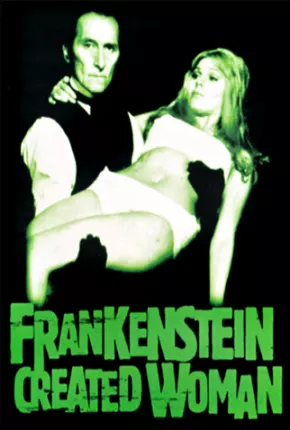 E Frankenstein Criou a Mulher via Torrent