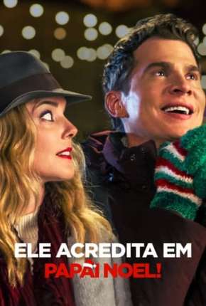 Ele Acredita em Papai Noel! via Torrent