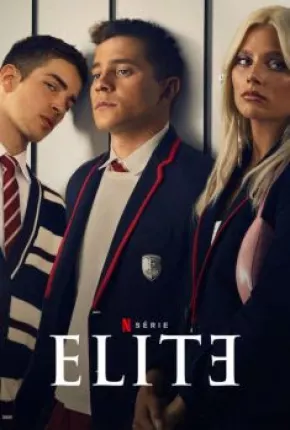 Elite - 6ª Temporada Completa via Torrent