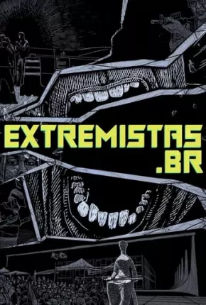 extremistas.br via Torrent