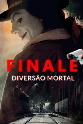 Finale - Diversão Mortal via Torrent