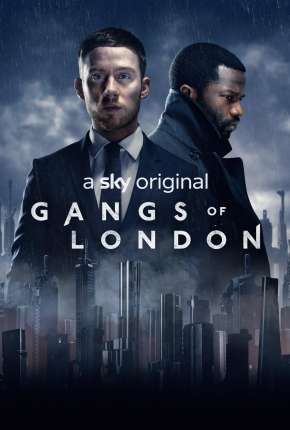 Gangs of London - 2ª Temporada Legendada via Torrent