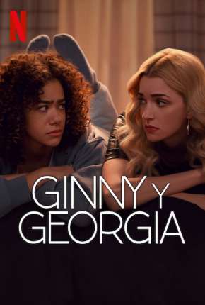 Ginny e Georgia - 2ª Temporada Legendada via Torrent