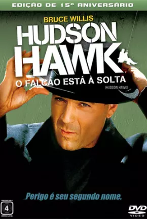 Hudson Hawk - O Falcão Está à Solta via Torrent