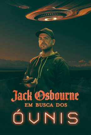 Jack Osbourne - Em Busca dos Óvnis via Torrent