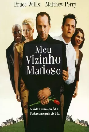 Meu Vizinho Mafioso - 1 e 2 Coleção via Torrent