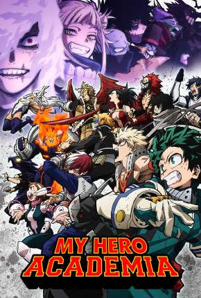 My Hero Academia - Boku no Hero Academia - 6ª Temporada - Legendado via Torrent