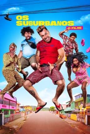 Os Suburbanos - O Filme via Torrent