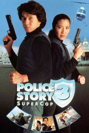 Police Story 3 - Supercop via Torrent