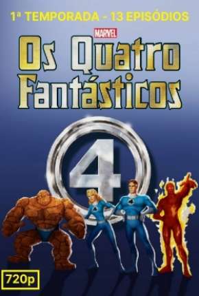 Quarteto Fantástico - A Série Animada 1ª Temporada via Torrent