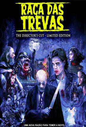 Raça das Trevas - Versão do Diretor via Torrent