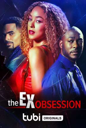 The Ex Obsession - Legendado via Torrent