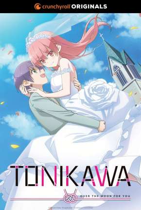 Tonikaku Kawaii - Over The Moon For You - 1ª Temporada via Torrent