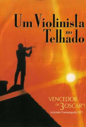 Um Violinista no Telhado via Torrent