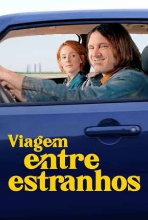 Viagem Entre Estranhos via Torrent