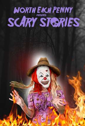 Worth Each Penny presents Scary Stories - Legendado via Torrent