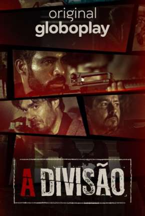 A Divisão - 1ª Temporada via Torrent