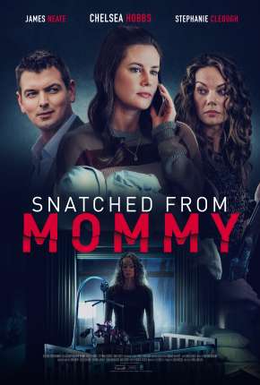 A Mothers Fury - Snatched from Mommy Legendado via Torrent