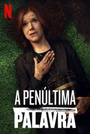 A Penúltima Palavra - 1ª Temporada Completa via Torrent