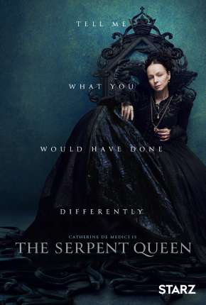 A Rainha Serpente - The Serpent Queen - 1ª Temporada via Torrent