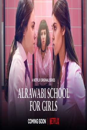 Al Rawabi School for Girls - 1ª Temporada Completa Legendada via Torrent