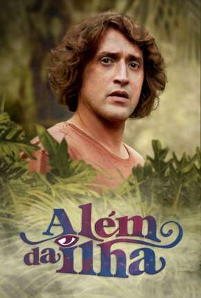 Além da Ilha - 1ª Temporada via Torrent