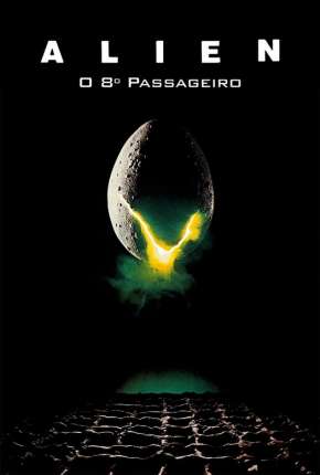 Alien - O Oitavo Passageiro - Versão do Cinema via Torrent