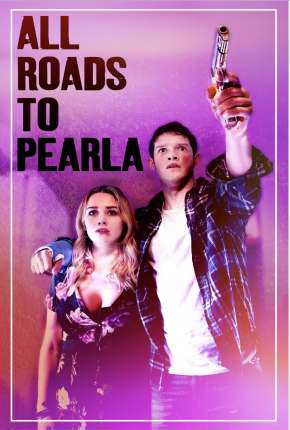 All Roads to Pearla - Legendado  Download - Rede Torrent