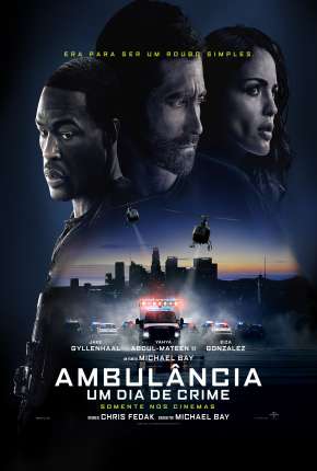 Ambulância - Um Dia de Crime via Torrent