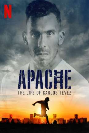 Apache, A Vida de Carlos Tévez - 1ª Temporada Completa via Torrent