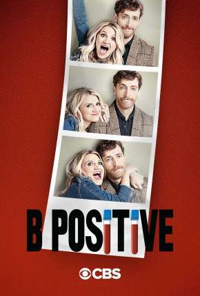 B Positive - 1ª Temporada Legendada via Torrent