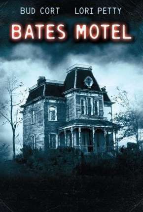 Bates Motel - O Filme via Torrent