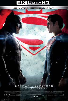 Batman vs Superman - A Origem da Justiça - Versão Estendida - 4K via Torrent