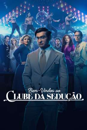 Bem-vindos ao Clube da Sedução - 1ª Temporada Legendada via Torrent