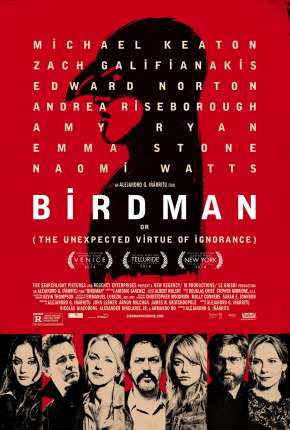 Birdman ou - A Inesperada Virtude da Ignorância Dublado Download - Rede Torrent