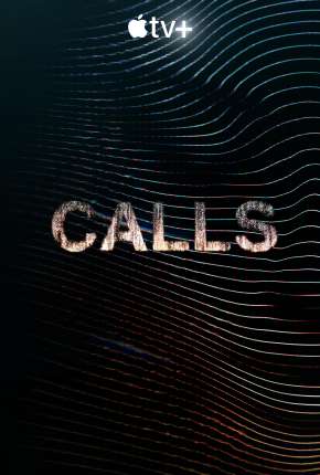 Calls - 1ª Temporada via Torrent