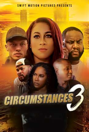 Circumstances 3 - Legendado via Torrent