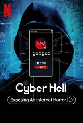 Cyber Hell - Exposing an Internet Horror Dublado e Dual Áudio 5.1 Download - Rede Torrent