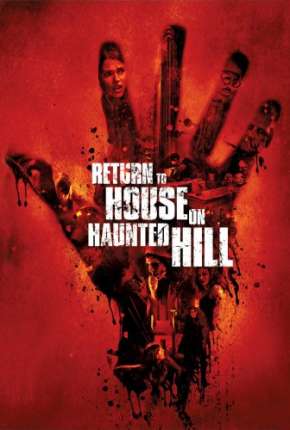 De Volta à Casa da Colina - Return to House on Haunted Hill via Torrent