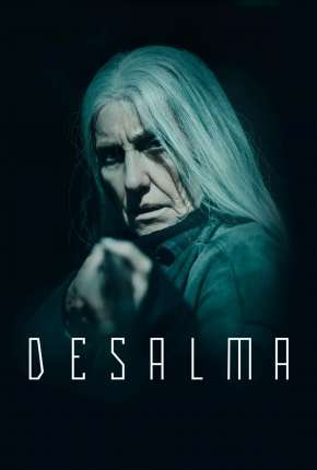 Desalma - 1ª Temporada Completa via Torrent