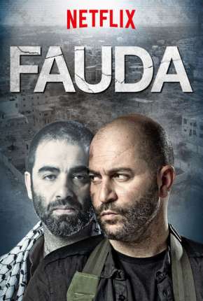 Dois Lados de Um Conflito - Fauda 1ª até 3ª Temporada via Torrent