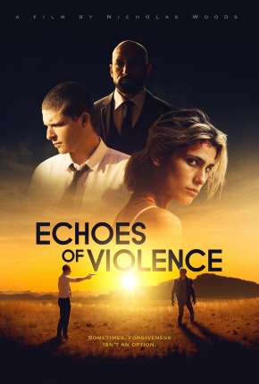 Echoes of Violence - Legendado  Download - Rede Torrent