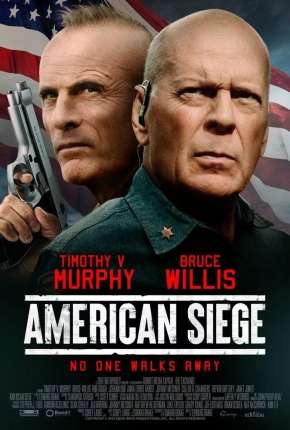 Emboscada - American Siege Dublado e Dual Áudio Download - Rede Torrent