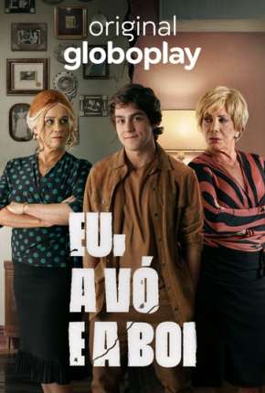 Eu, a Vó e a Boi - 1ª Temporada Completa via Torrent