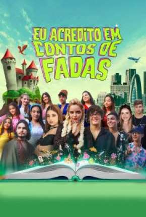 Eu Acredito em Conto de Fadas Dublado Download - Rede Torrent