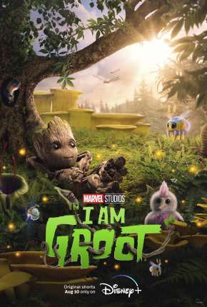 Eu Sou Groot - 1ª Temporada - Legendado via Torrent